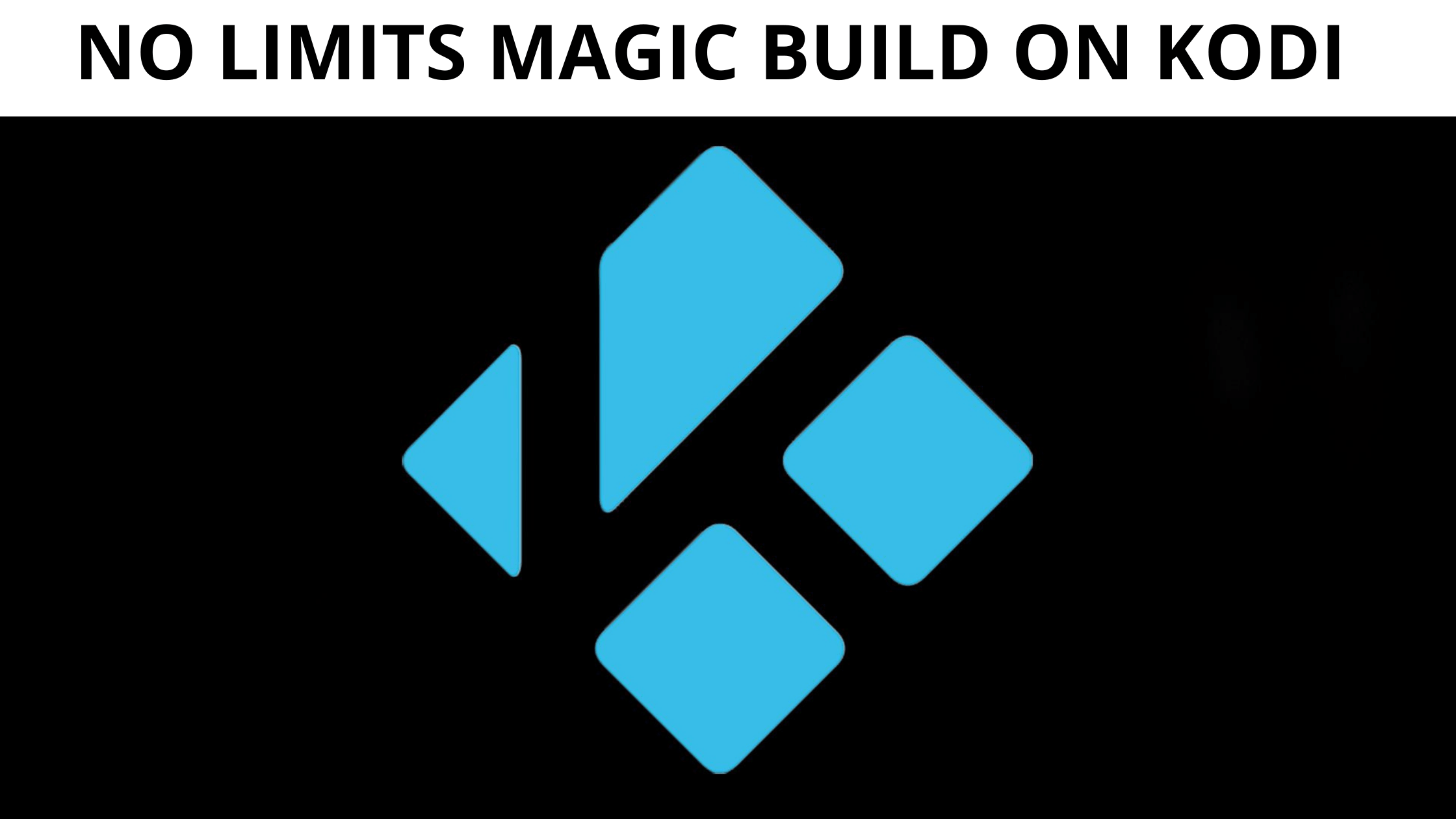no limits magic build on kodi