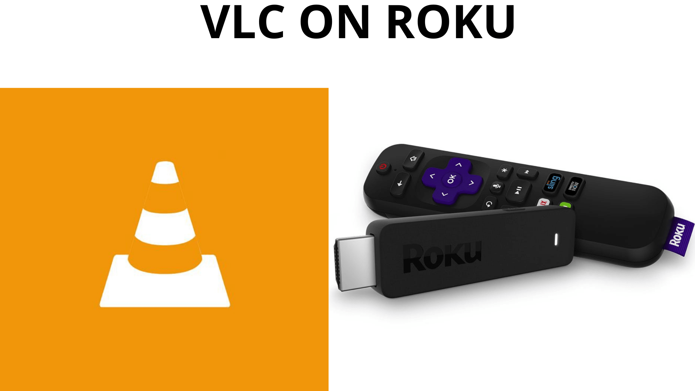 How to Screen Mirror or Cast VLC on Roku?
