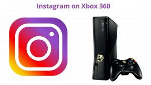 How to use Instagram on Xbox 360: Easy Guide