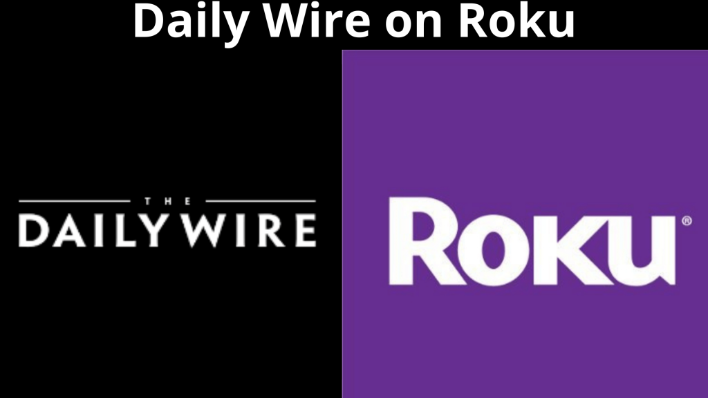 Daily Wire on Roku