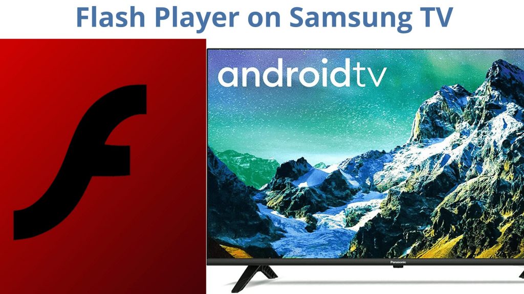 Flash player on Samsung TV