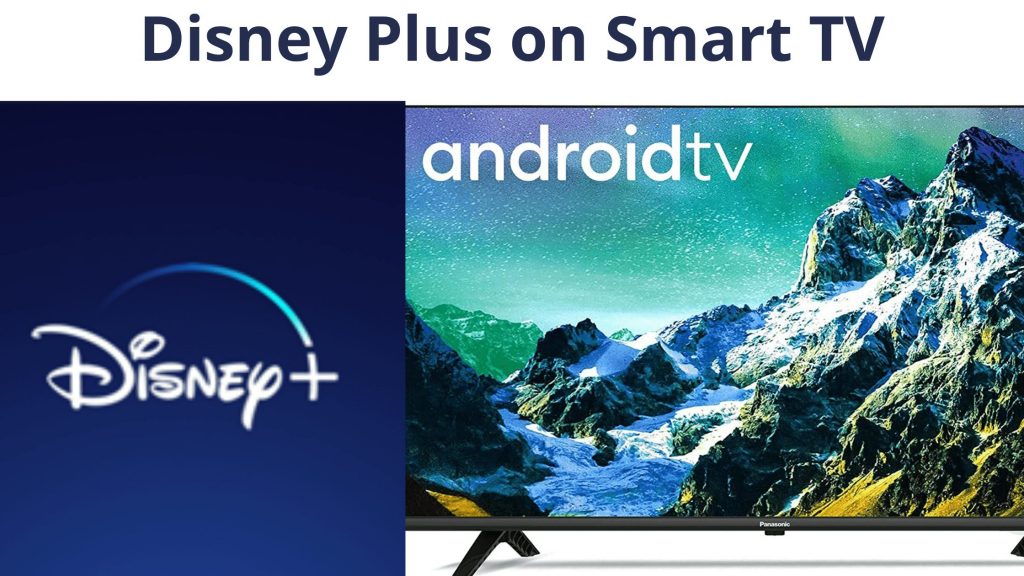 Disney Plus on Smart TV