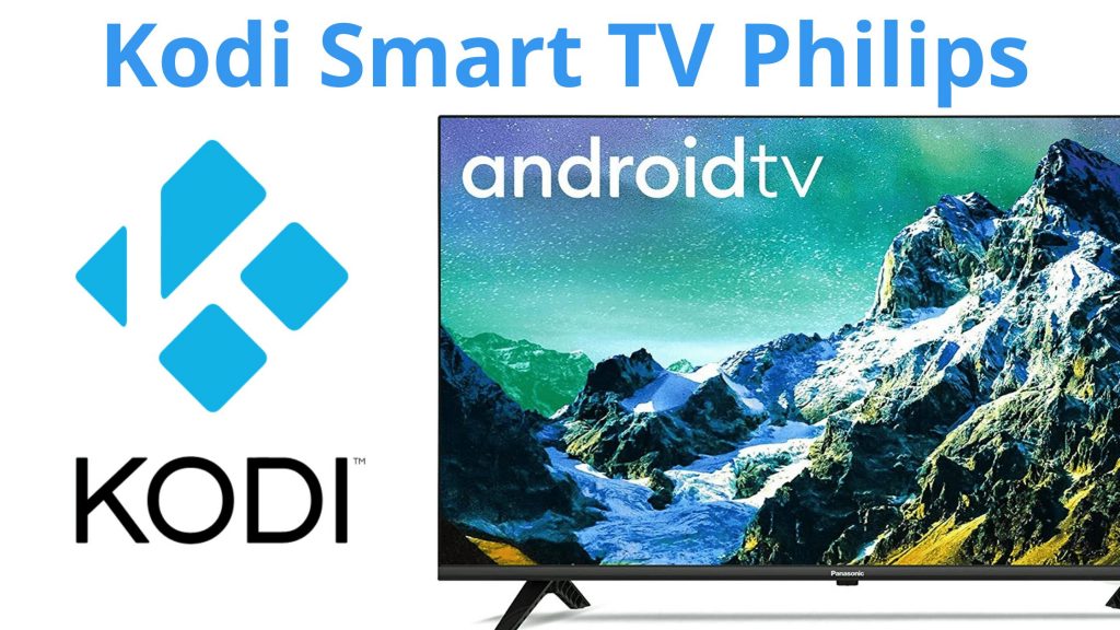 Kodi Smart TV Philips