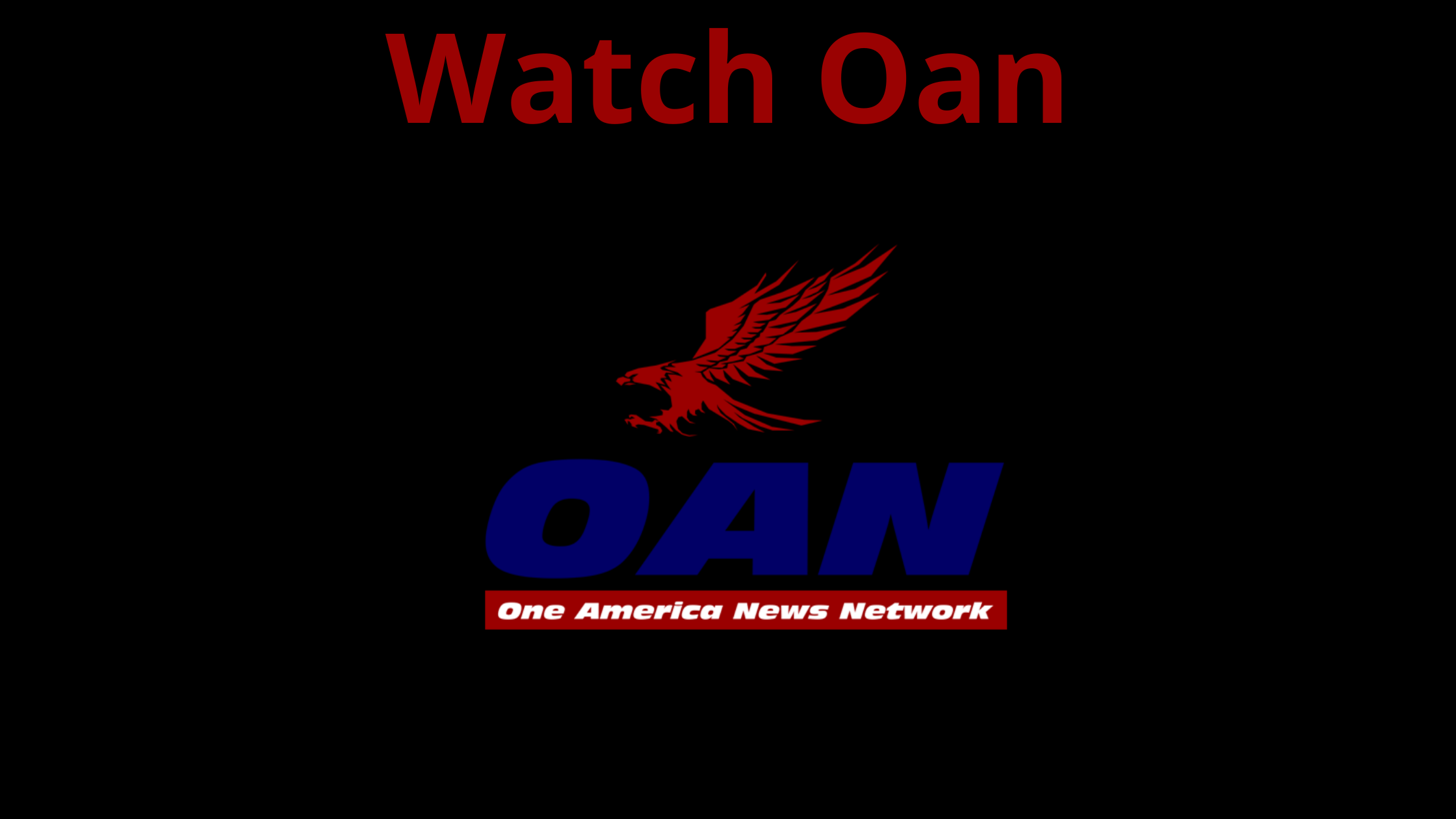 How to Watch OAN