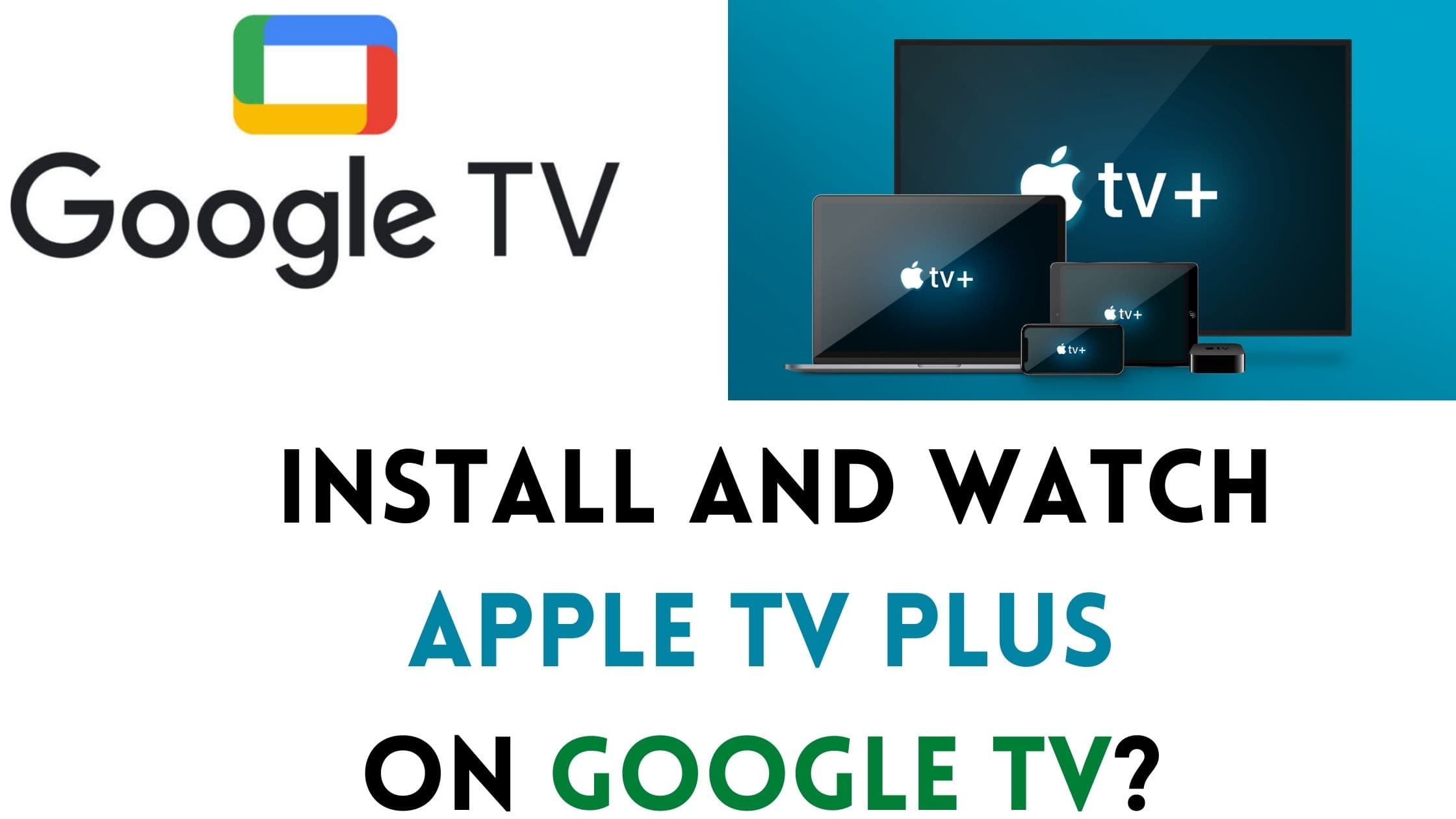 How to Install and Watch Apple TV Plus on Google TV-min