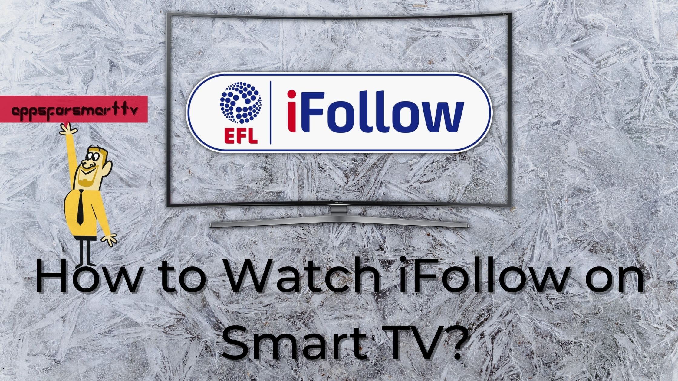 How to Watch iFollow on Smart TV