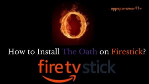 How to Install The Oath on Firestick?
