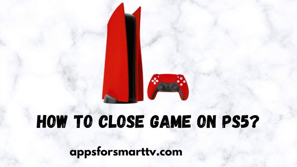 how to close apps on ps5