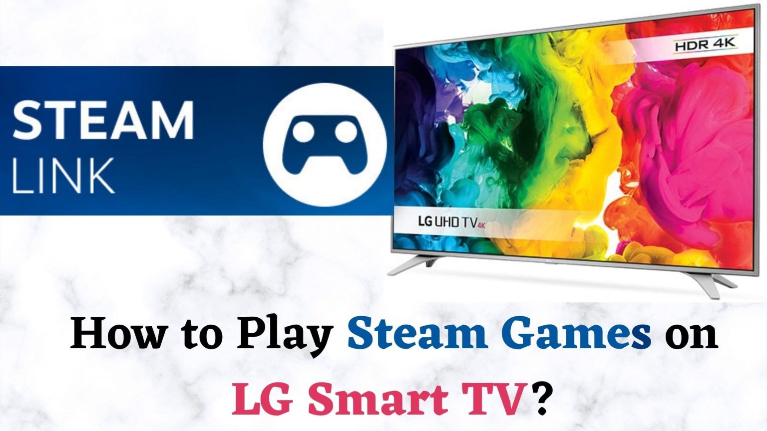 how-to-play-steam-games-on-lg-smart-tv-apps-for-smart-tv