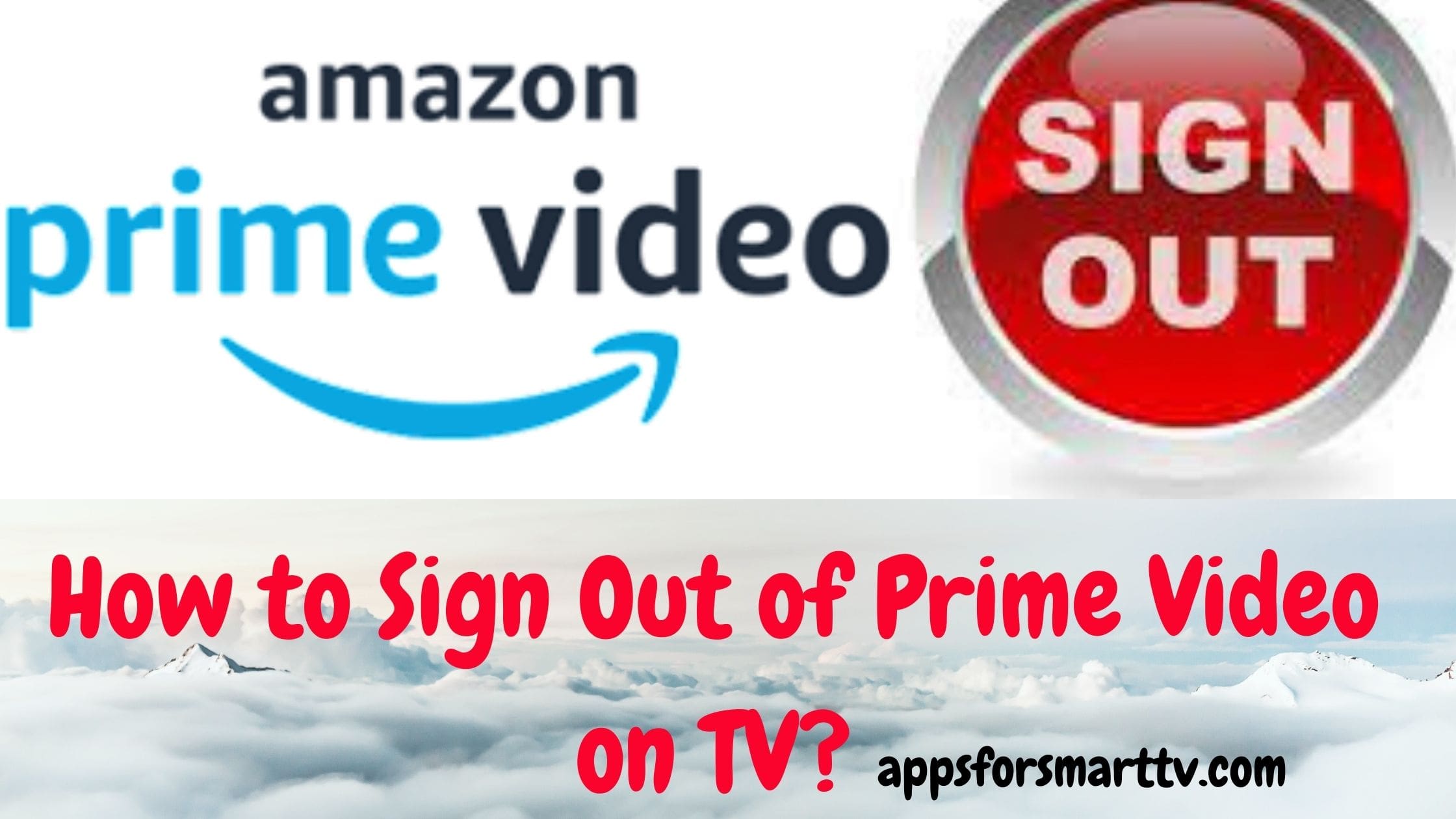 How to Sign Out of Prime Video on TV?