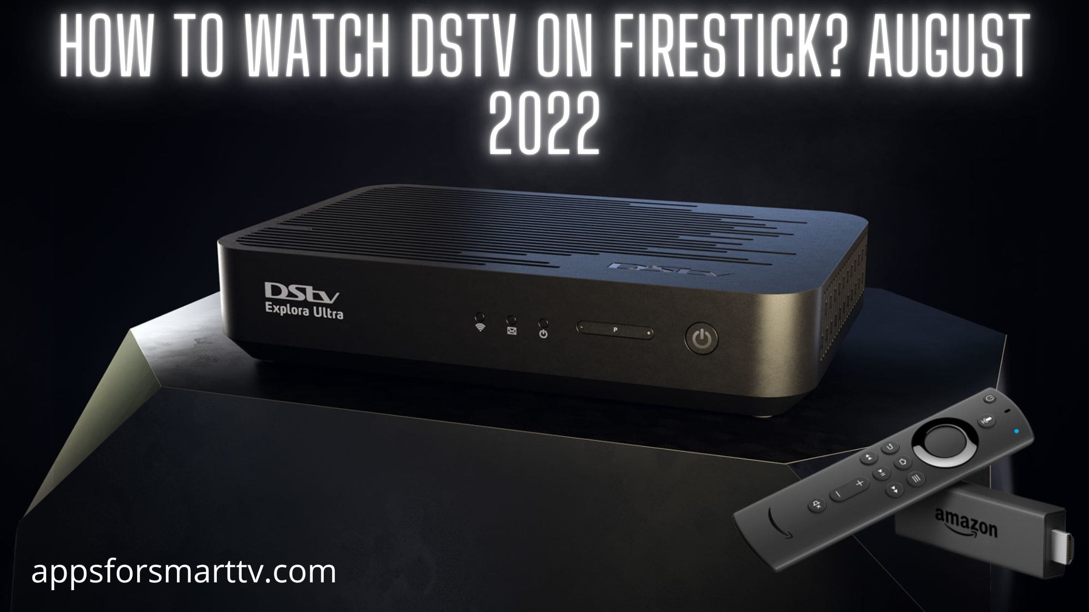 DStv on Firestick