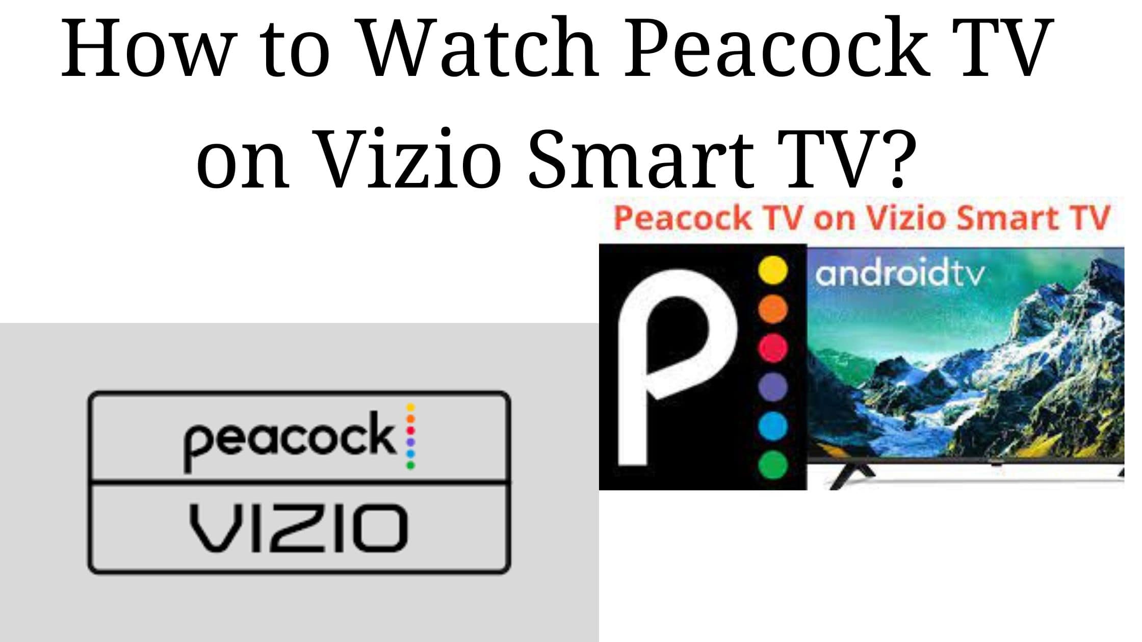 How to Watch Peacock TV on Vizio Smart TV