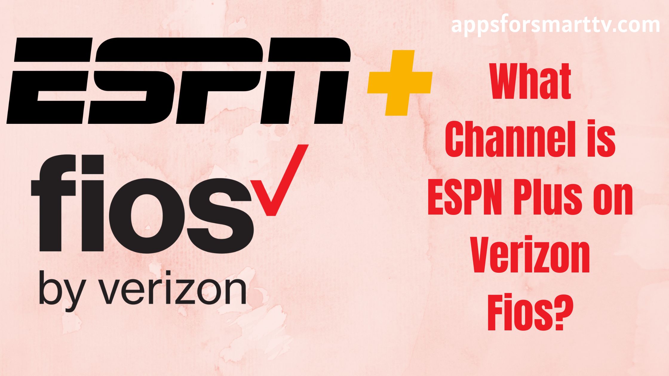 What Channel is ESPN Plus on Verizon Fios?