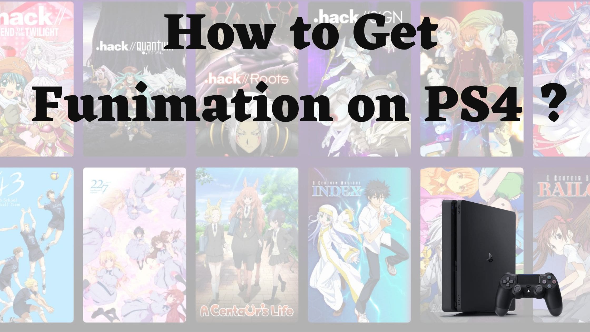 How to Get Funimation on PS4