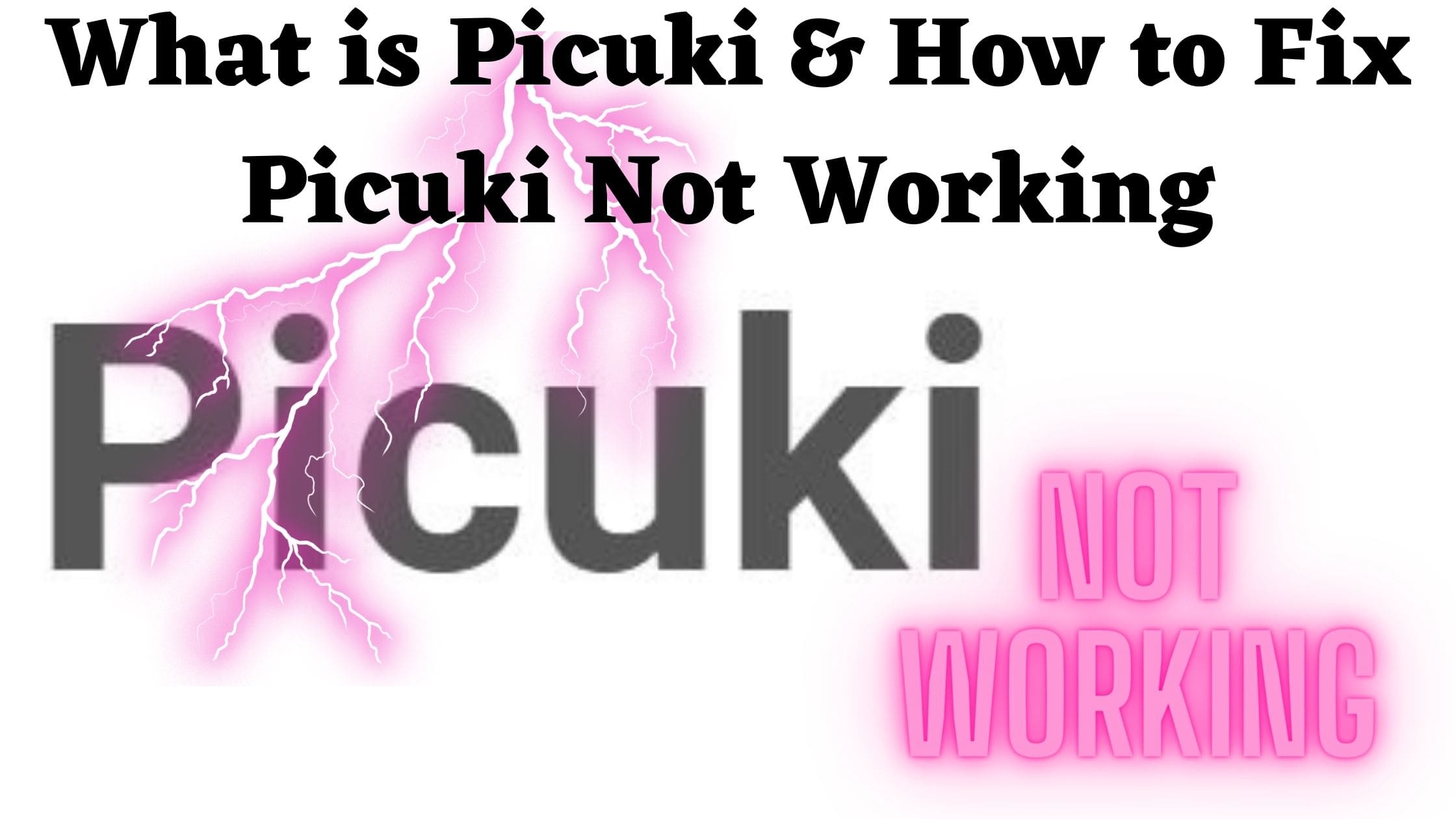What is Picuki & How to Fix Picuki Not Working
